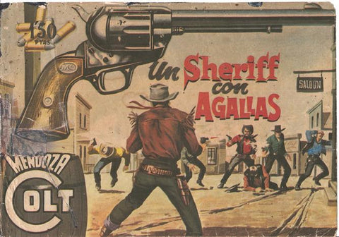 Rollan: Mendoza Colt original numero 103: Un sheriff con agallas