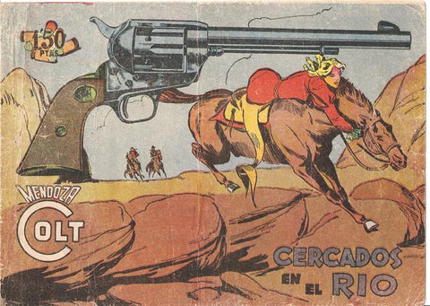 Rollan: Mendoza Colt original numero 105: Cercados en el rio