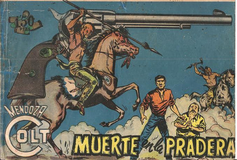 Rollan: Mendoza Colt original numero 111: Muerte en la pradera