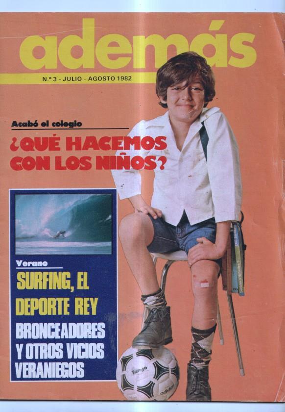Ademas numero 3: Que hacemos con los niño, Surfing el deporte rey