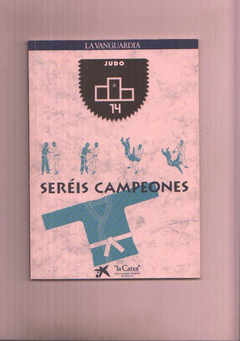 Sereis campeones numero 14: Judo