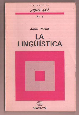 Coleccion Que se numero 06: La Linguistica