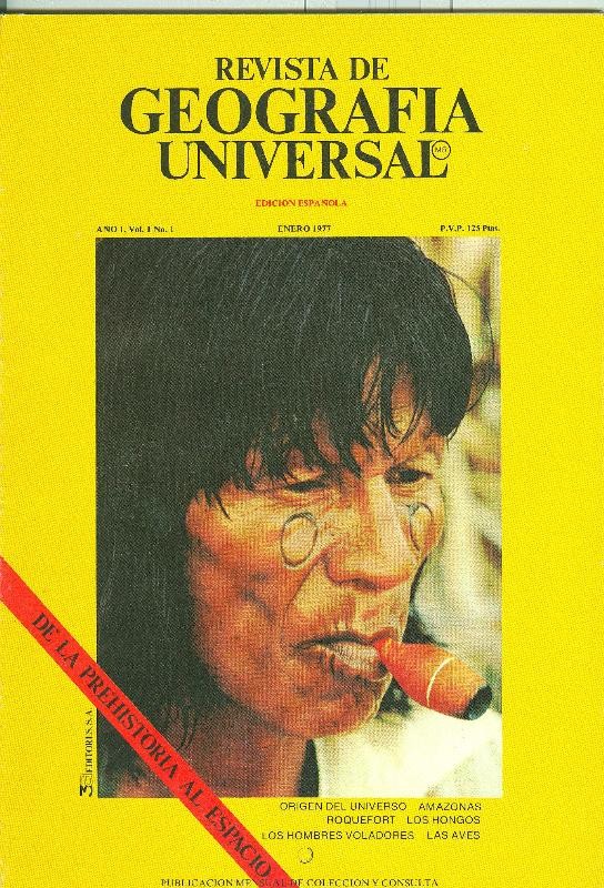 Revista de Geografia Universal volumen 1 numero 1, enero 1977: Las amazonas