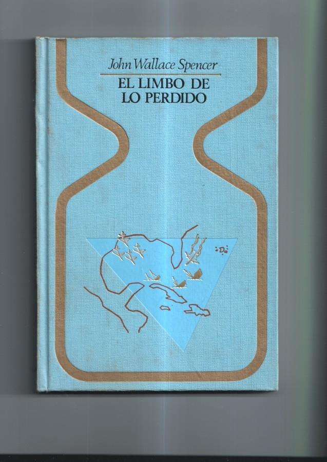 Coleccion Otros Mundos: El limbo de lo perdido: casos actuales de misterios marinos