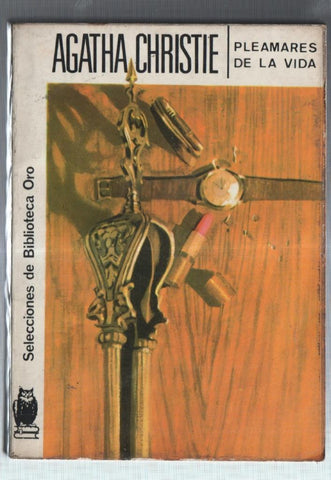 Selecciones de Biblioteca Oro numero 136: Pleamares de la vida