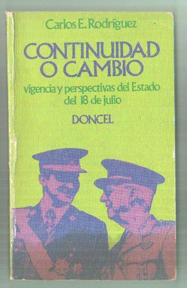 Continuidad o cambio: vigencia y perspectivas del estado del 18 de julio