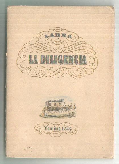 La Diligencia: Navidad 1945 (libreto felicitacion navideña de la editorial)