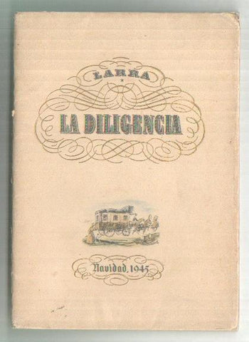 La Diligencia: Navidad 1945 (libreto felicitacion navideña de la editorial)
