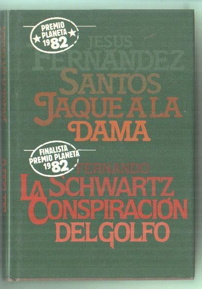 Jaque a la dama - La conspiracion del golfo