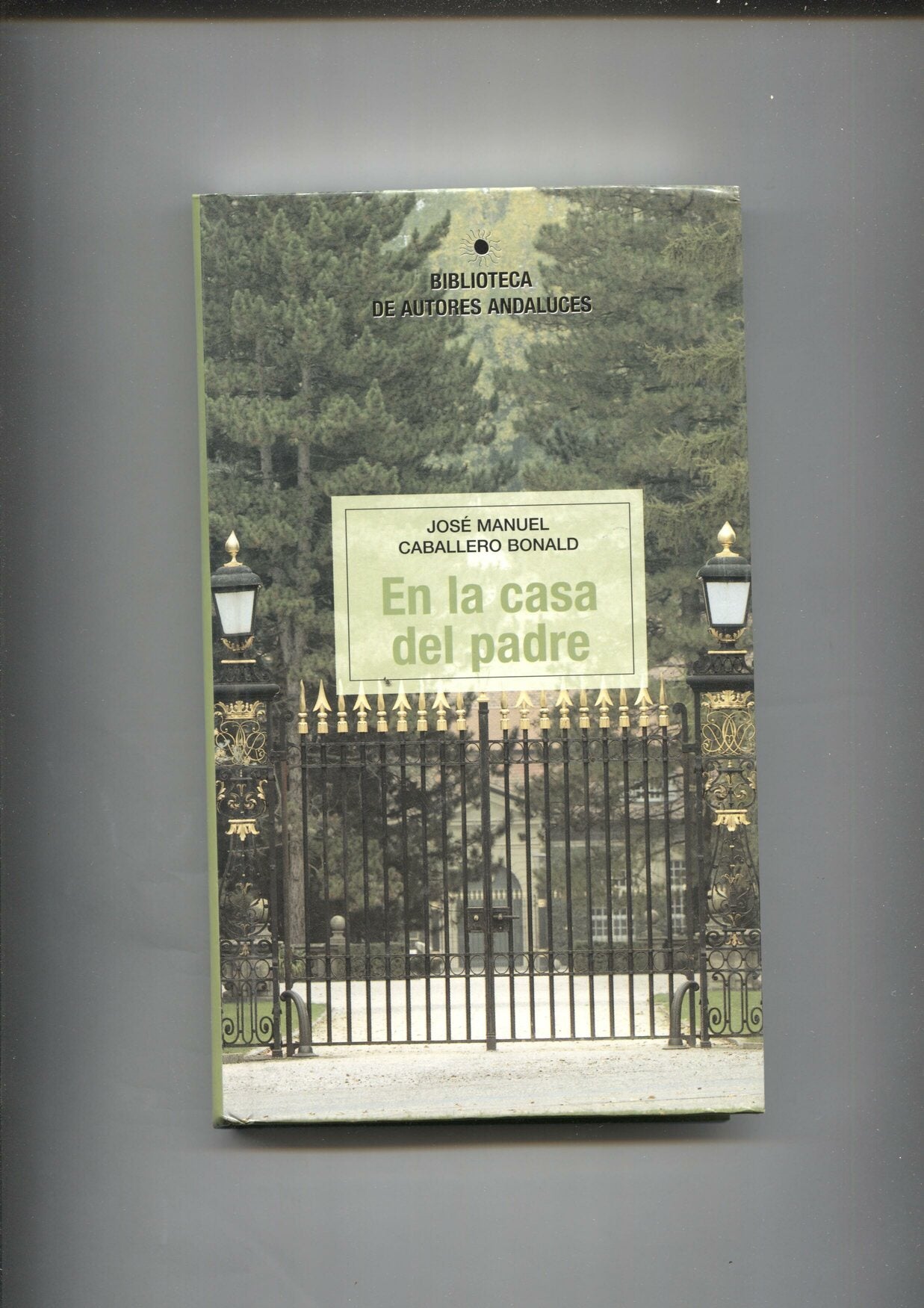 Biblioteca de Autores Andaluces: En la casa del padre