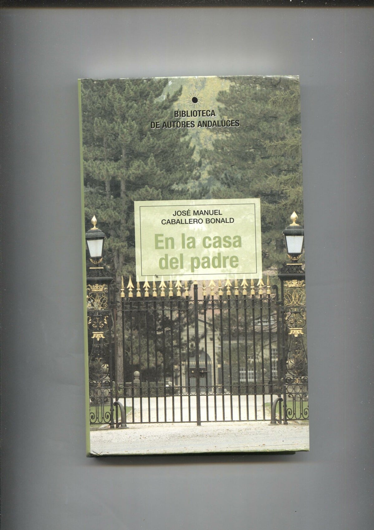 Biblioteca de Autores Andaluces: En la casa del padre