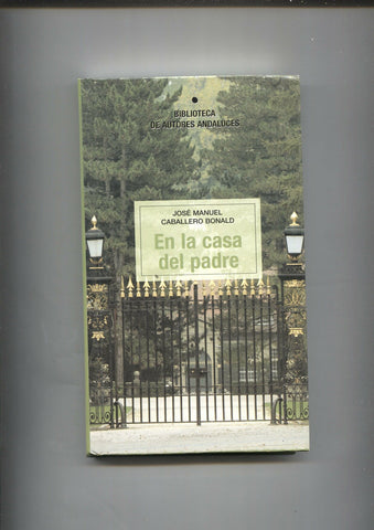 Biblioteca de Autores Andaluces: En la casa del padre