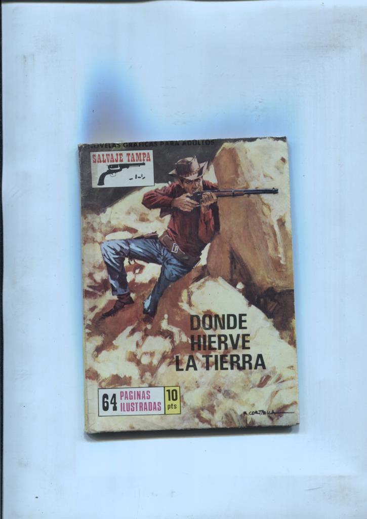 Salvaje Tampa numero 093: donde hierve la tierra