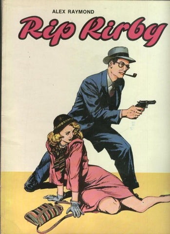Ediciones BO: Rip Kirby volumen 1: La mano de la cicatriz