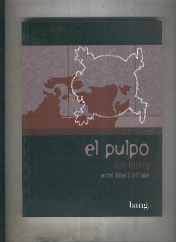 Bang: El Pulpo numero 07: Disk hockey