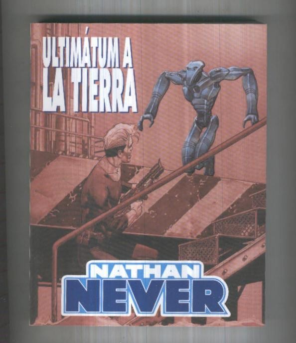 Aleta: Nathan Never retapado editorial: Ultimatum a la tierra-El bosque del miedo y Declaracion de guerra