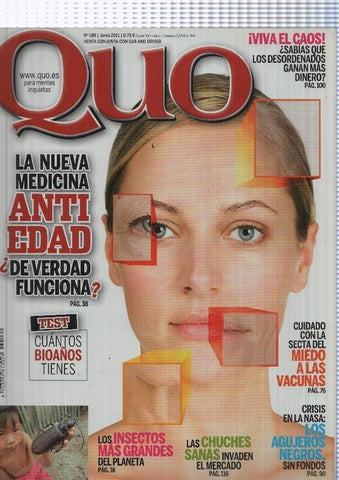 Quo numero 189, junio 2011 : La nueva medicina Anti Edad, de verdad funciona?-