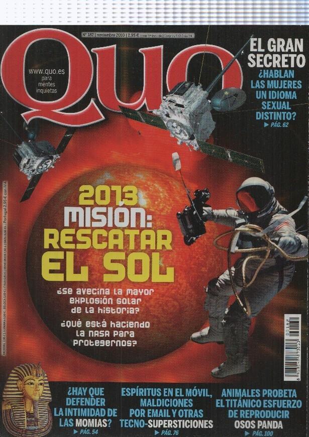 Quo numero 182, noviembre 2010: 2013 mision: rescatar al sol- Hay que defender