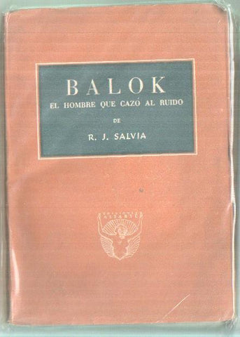 Balok El hombre que cazo al ruido
