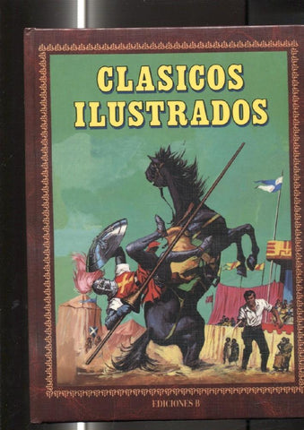 Clasicos Ilustrados tomo 07: Un yanqui en la corte del rey arturo, El faro del fin del mundo