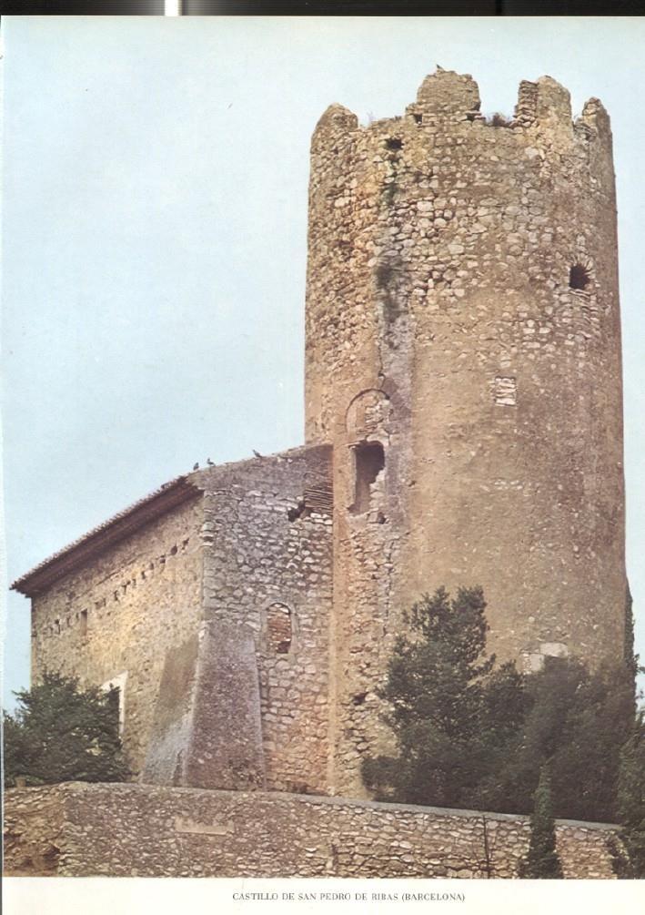 Lamina Castillos de España: Castillo de San Pedro de Ribas (Barcelona)