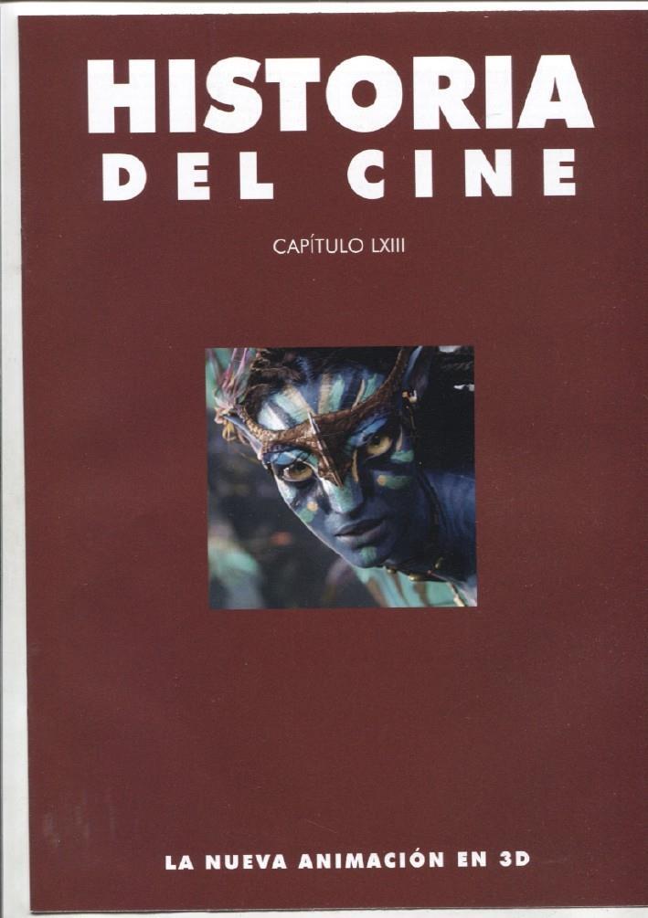 Historia del Cine fasciculo LXIII: La nueva animacion  en 3D