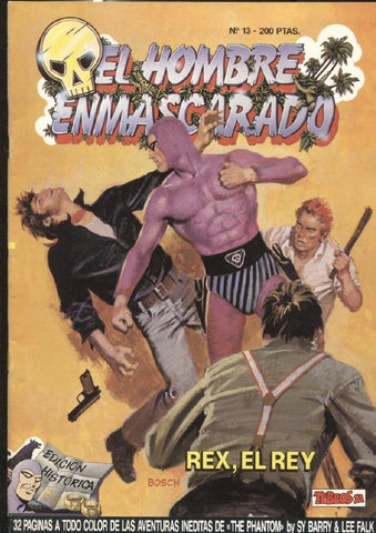 Ediciones B: El hombre enmascarado (The Phantom) numero 13: Rex, el rey