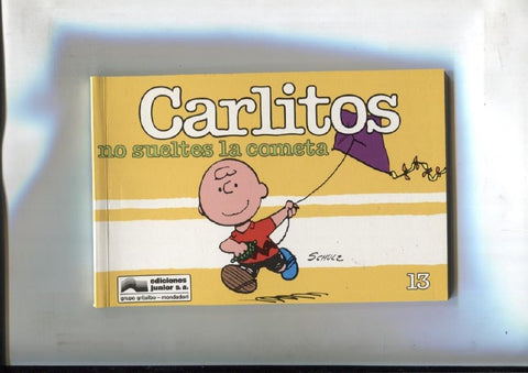 Tomito: Carlitos numero 13: No sueltes la cometa