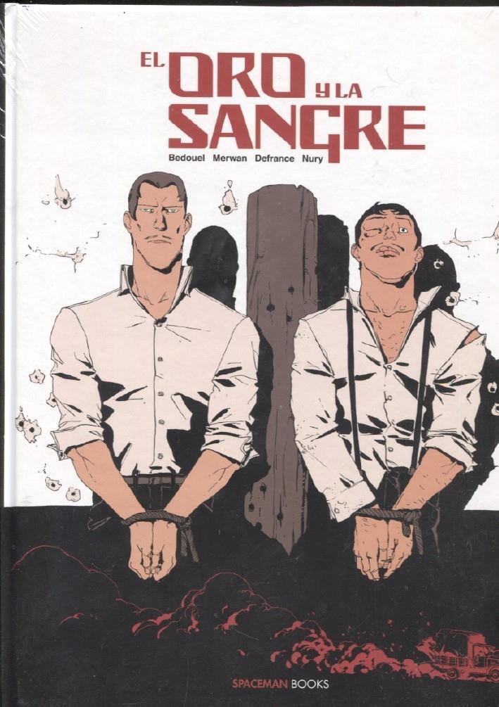 Spaceman Books: El oro y la sangre  