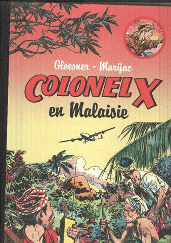 Colonel X - en Malaisie