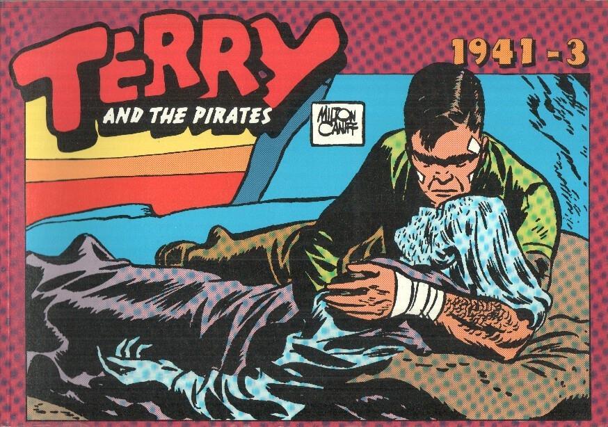 TERRY AND THE PIRATES, Album No. 121 - Tiras Diarias del 28/07/1941 al 19/10/1941