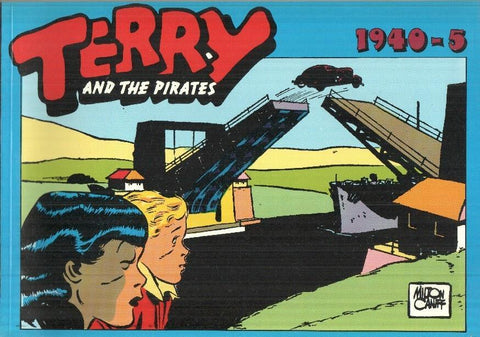 TERRY AND THE PIRATES, Album No. 118 - Tiras Diarias del 18/11/1940 al 09/02/1941