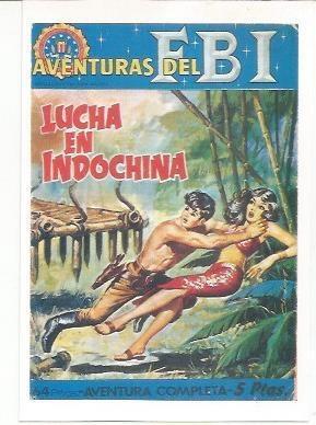 Ficha tebeo 5758: Aventuras del FBI. Lucha en Indochina