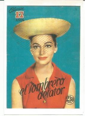 Ficha tebeo 5878: El sombrero delator, colección 17 años