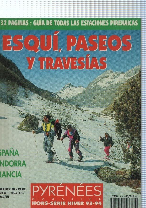 Pyrenees Hors-serie hiver 93-94: Esqui, paseos y travesias, España, Andorra, Fran-