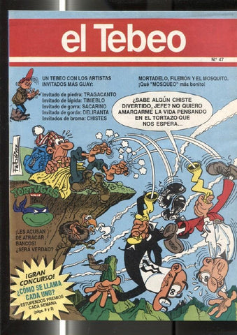 El Tebeo edicion 1991 numero 047: Tinieblo Lalosa-Profesor Tragacanto