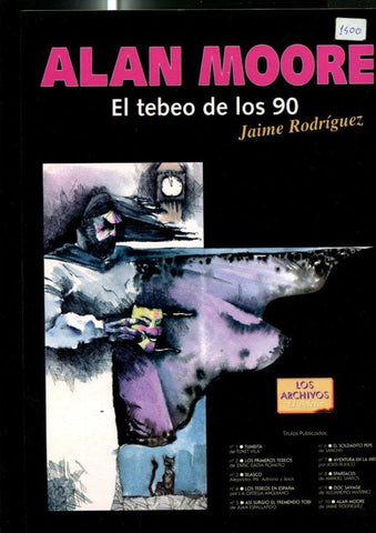 Los Archivos de El Boletin volumen 010: Alan Moore, el tebeo de los 90