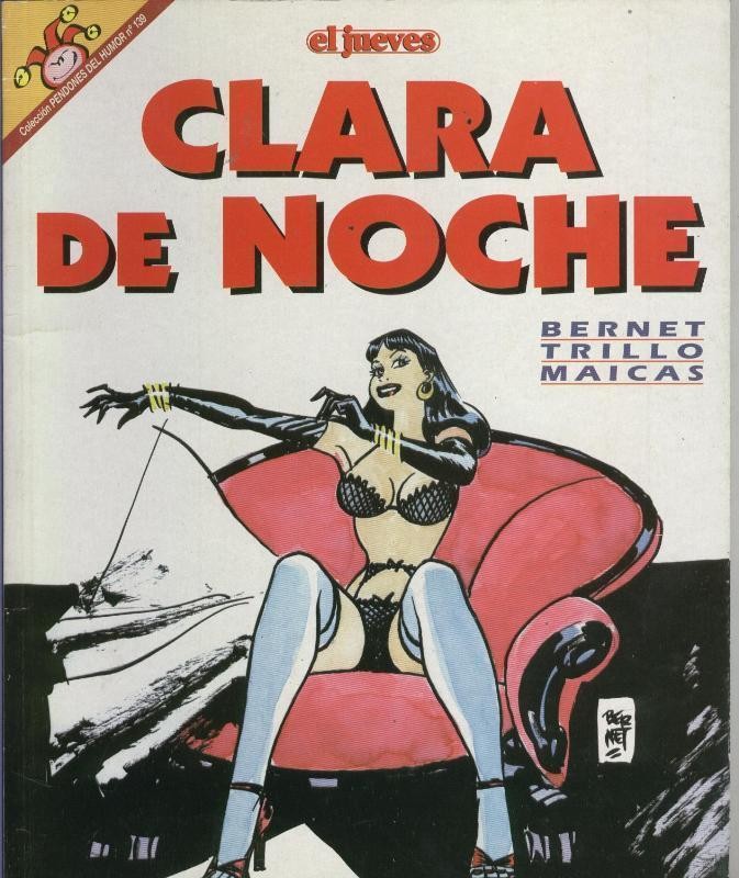 Jordi Bernet: Pendones del Humor numero 139: Clara de Noche