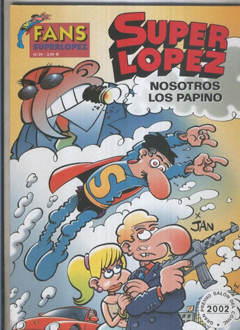 album: Ediciones B: Fans Superlopez numero 39: Nosotros los papinos