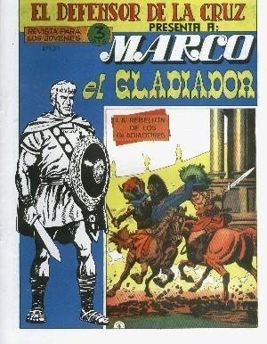 Marco el Gladiador numero 04: La rebelion de los gladiadores