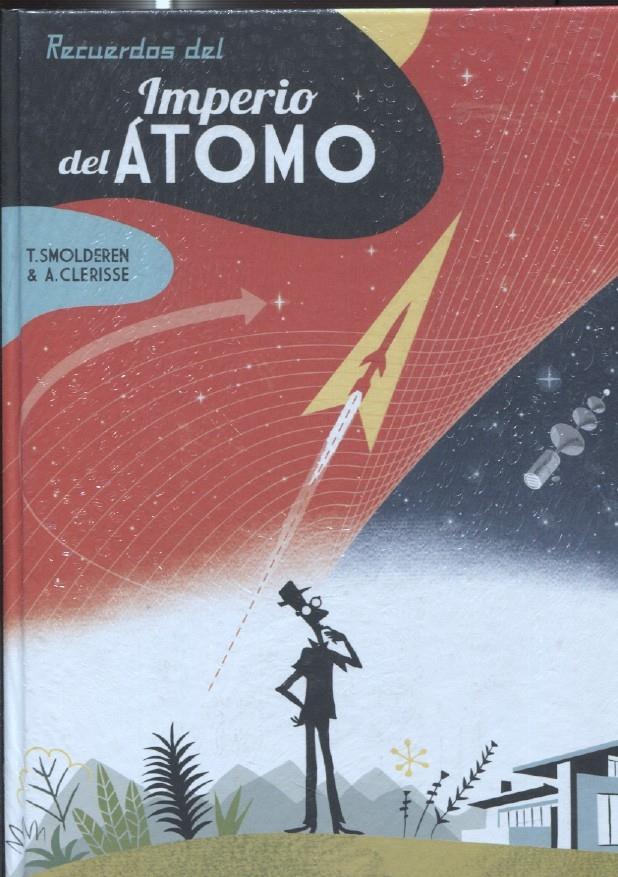Recuerdos del Imperio del Atomo