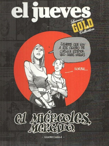 El miercoles, mercado (luxury gold collection)