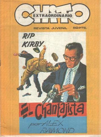 Chito Extraordinario: Rip kirby - El chantajista