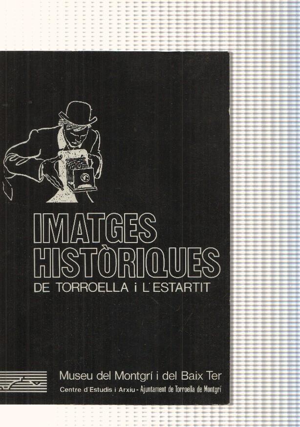 Imatges Historiques de Torroella i L Estartit