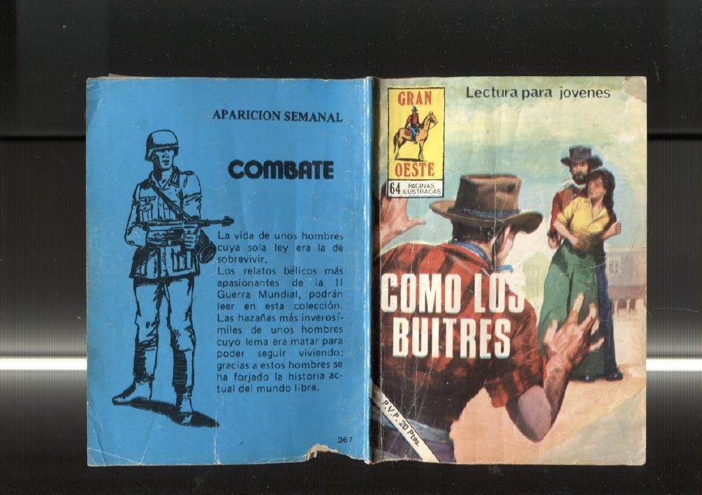 Gran Oeste nº 367: Como los buitres (aviejado con roto parte trasera segun imagen)