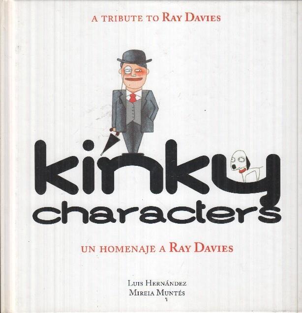 Kinky characters - A tribute to Ray Davies