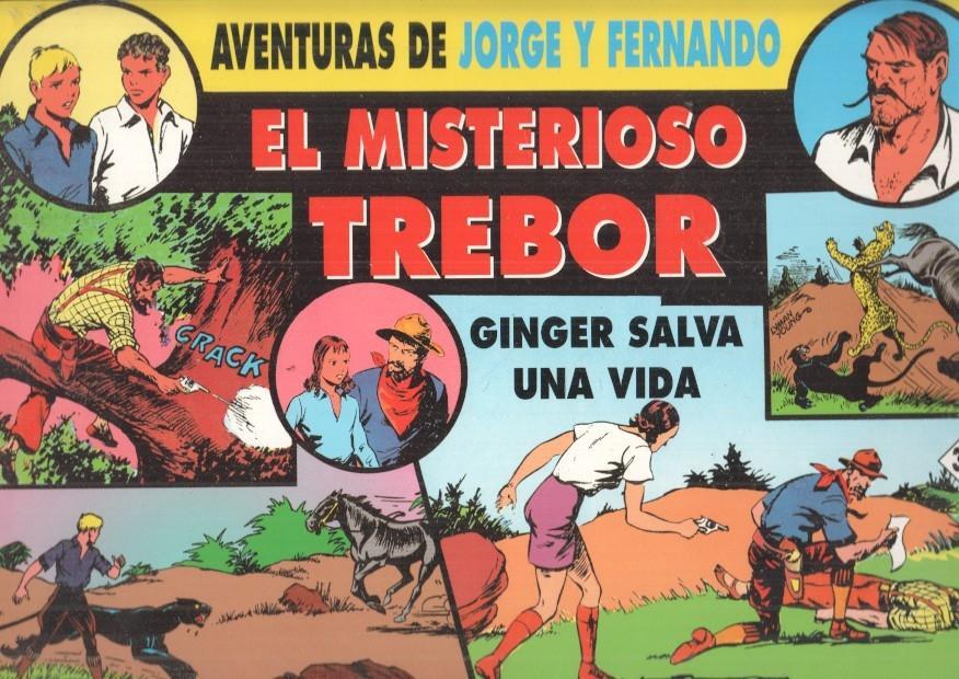 Tim Tyler's Luck: Jorge y Fernando numero 38: tiras diarias 06.04.1936 al 20.06.1936: El misterioso Trevor