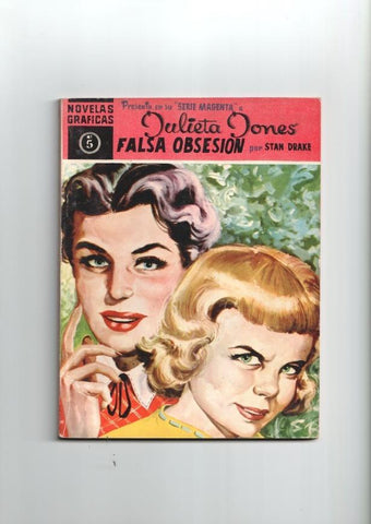 Dolar: Novelas Graficas serie Magenta: Julieta Jones numero 05: Falsa obsesion