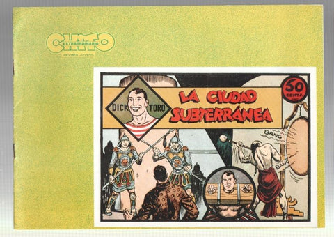 Dick Toro facsimil numero 03: La ciudad subterranea, trasera dibujo baile: Ball del Ram