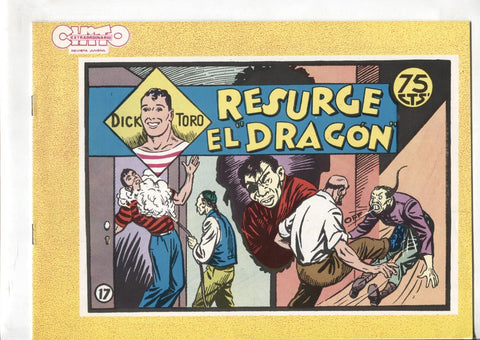 Facsimil: Dick Toro numero 17: Resurge el Dragon